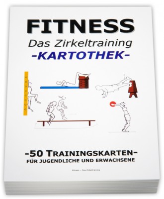 Trainingskartothek -  Das Zirkeltraining 
