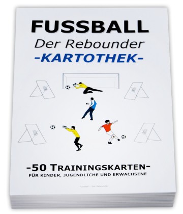 FUSSBALL Trainingskartothek -  Der Rebounder 